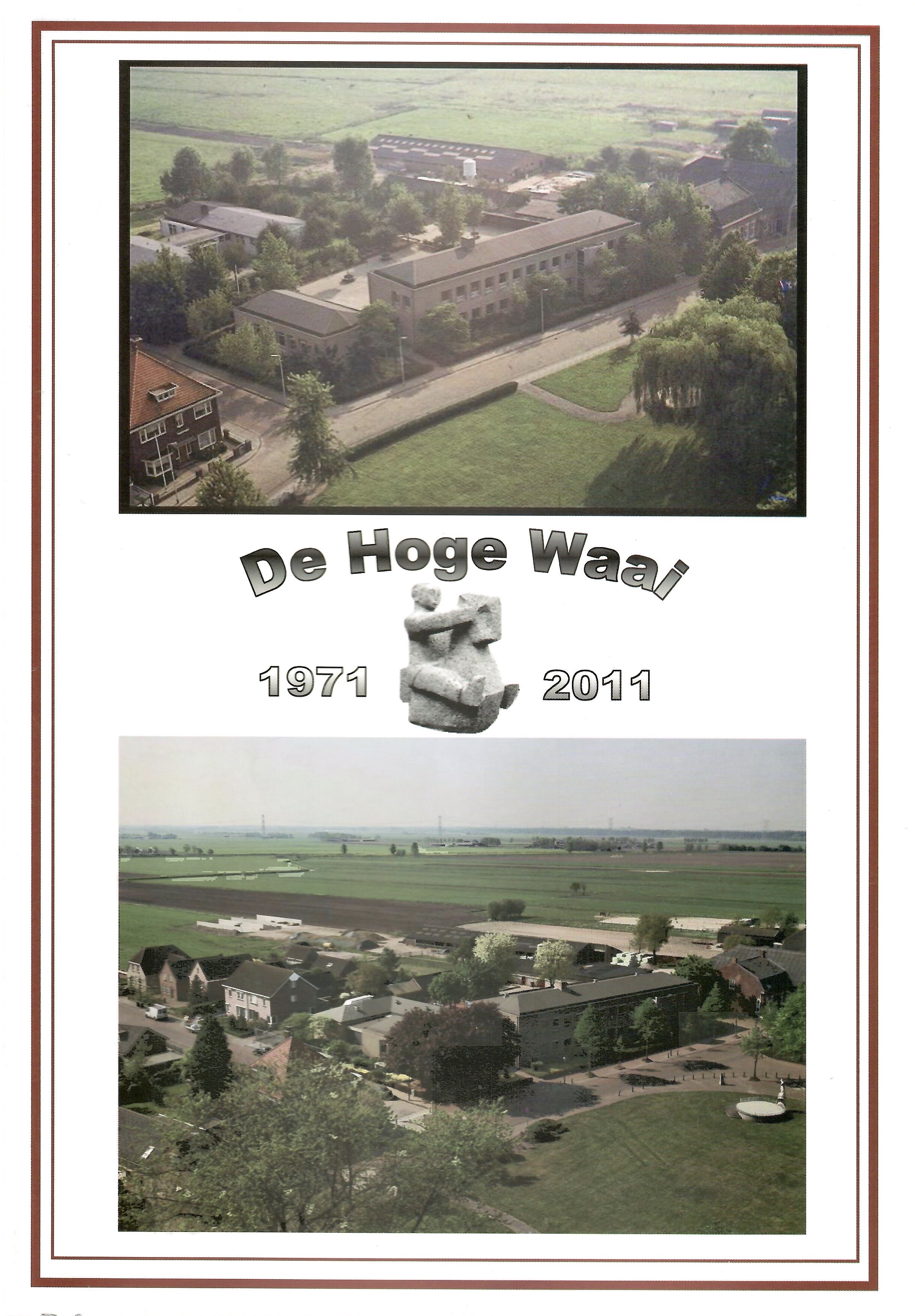 Kaft van De Hoge Waai 1971- 2011